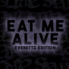 Artemas - Eat Me Alive (Everettz Edition)