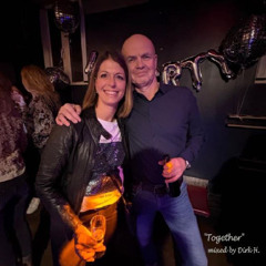 "Together" mixed by Dirk H.