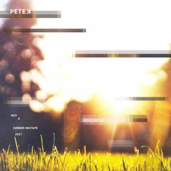 Not A Summer Mixtape 2021