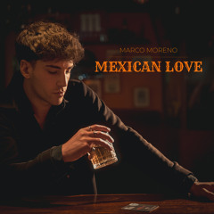 Mexican love