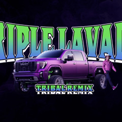 Esau Ortiz - Triple Lavada (Tribal Remix)