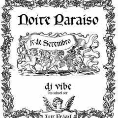 DJ VIBE - NOITE PARAISO @ LUX