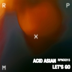 Acid Asian - Whispers Of The Night (Original Mix)