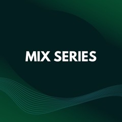 DHTM Mix Series