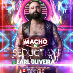 MACHO Vancouver DJ Earl Oliveira Special SetMix