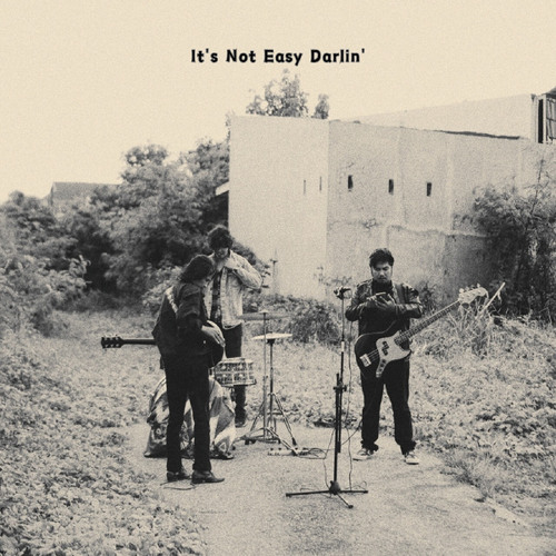 It's Not Easy Darlin'