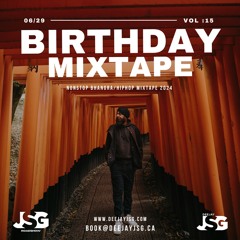 Birthday Mixtape 2024 | DEEJAY JSG | Punjabi & Hiphop Nonstop Mixtape