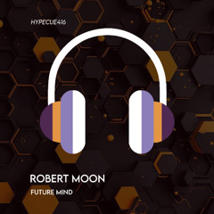 Robert Moon - Future Mind (Original Mix)