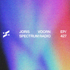 Spectrum Radio 427 by JORIS VOORN | Live from Buda Castle, Budapest