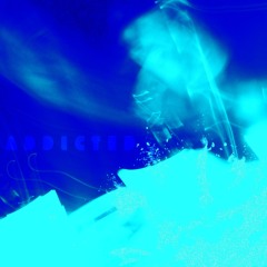 Addicted