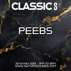 Peebs - Classics Mix for Saturo Sounds