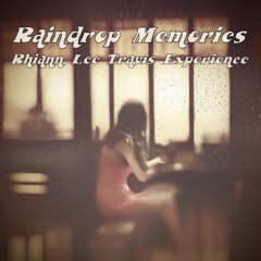 Raindrop Memories