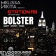 on Melissa Nikita presents BOLSTER for Station119 | OCT020