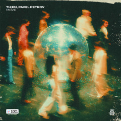 TH;EN & Pavel Petrov - Move