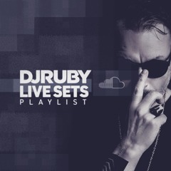 DJ Ruby Live Sets Playlist