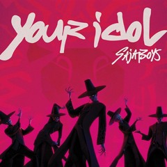 Saja Boys - Your Idol (Cover)