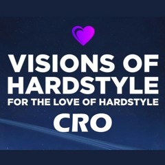 Visions of Hardstyle DJ Contest mix by CRO