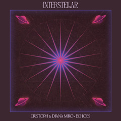 Cristoph x Diana Miro - Echoes