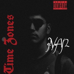 Time Zones (ft. 9!VaAN)