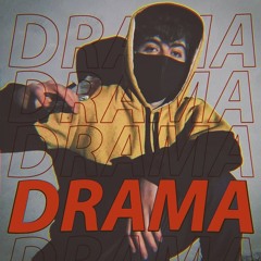 DRAMA (Prod. 4T)