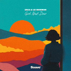 Saco - Girl Next Door (feat. Liz Beekman)