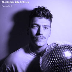 The Darker Side of Disco - Episode 11