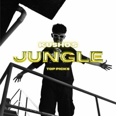 KUSHO'S JUNGLE TOP PICKS
