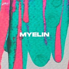 ARV003: Precursor - Myelin (snippet)