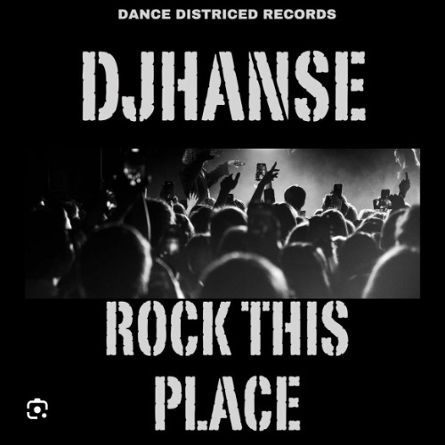 DJHanse - Rock this Place(Original Mix)(m)
