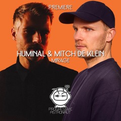 PREMIERE: Huminal & Mitch de Klein - Mirage [Purified]