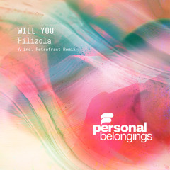 Filizola - Will You (Original Mix)
