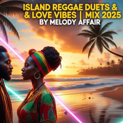 Mix Island Reggae Duets & Love Vibes