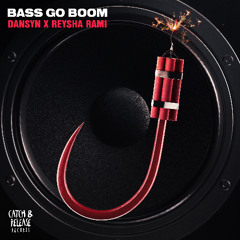 Dansyn x REYSHA RAMI - Bass Go Boom