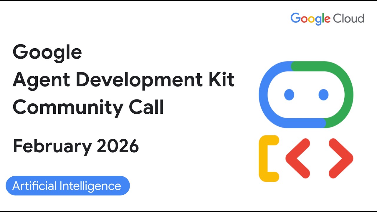 ADK Community Call Feb 2026