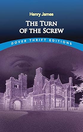 The Turn of the Screw (Dover Thrift Editions: Classic Novels)