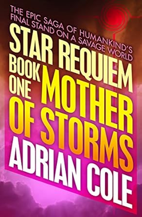 Mother of Storms (Star Requiem) (English Edition)