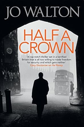 Half A Crown (Small Change Trilogy Book 3)