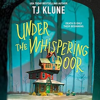 Under the Whispering Door Audiobook By TJ Klune cover art