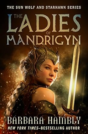 The Ladies of Mandrigyn (The Sun Wolf and Starhawk Series) (English Edition)