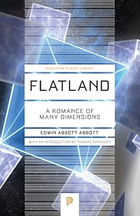 Flatland: A Romance of Many Dimensions