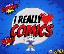 a poster that says i really comics