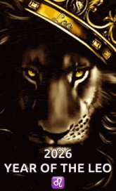 a poster for the year of the leo shows a lion with a crown on its head