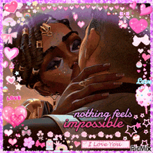 a picture of a woman kissing a man with the words nothing feels impossible i love you
