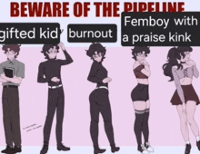 beware of the pipeline gifted kid burnout femboy with praise kink