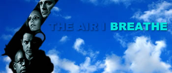 The Air I Breathe