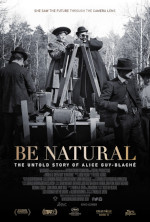 Be Natural - La storia mai raccontata di Alice Guy-Blaché