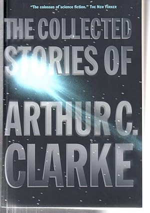 Seller image for The Collected Stories of Arthur C. Clarke for sale by EdmondDantes Bookseller